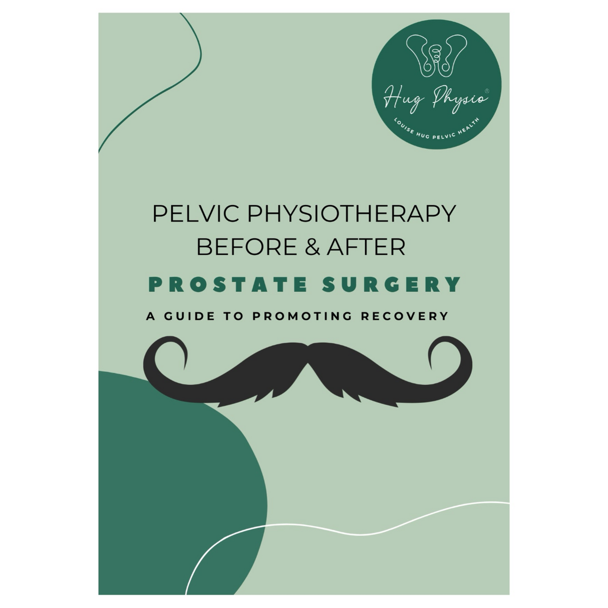 E-Book | Optimising Recovery + Continence After Prostate Surgery
